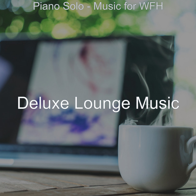 Piano Solo - Music for WFH cover art