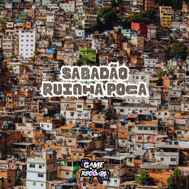DJ ALEX MANDELÃO, MC 3L, MC PR, Game Records – Sabadão Ruinha Poca