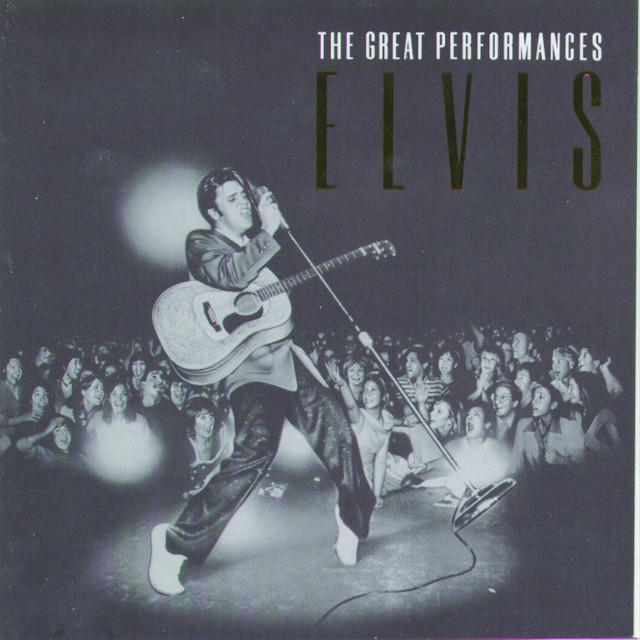 Great Performances - Compilation by Elvis Presley | Spotify