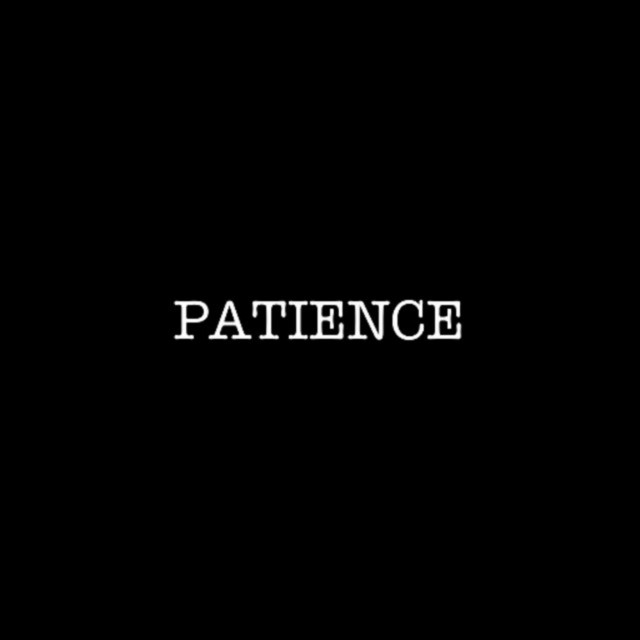 Patience