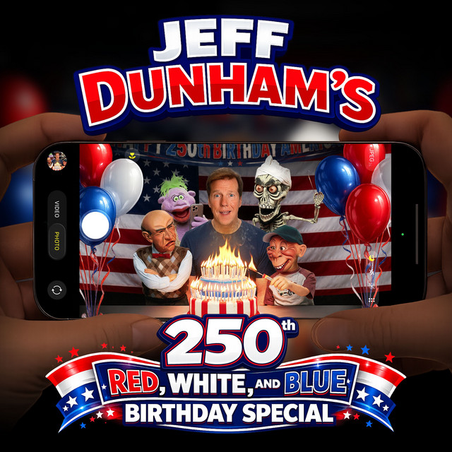 Jeff Dunham's 250th Red, White, and Blue Birthday Special cover