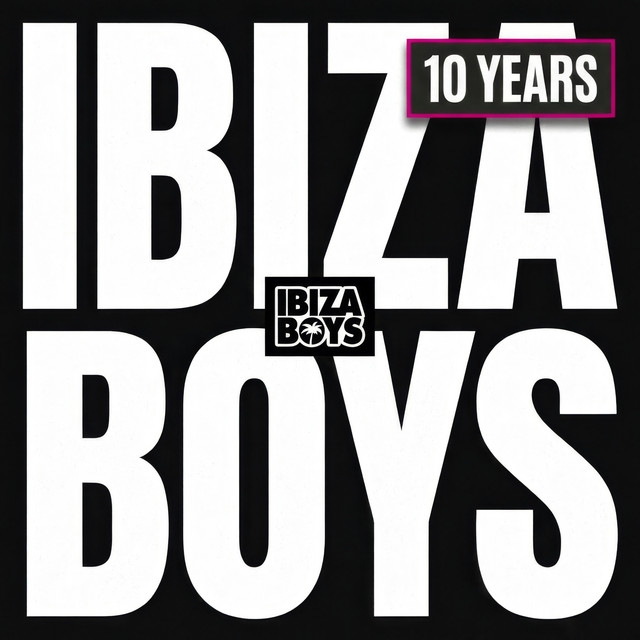 Ibiza Boys 10 Years cover