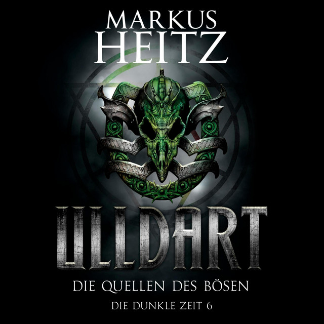 Die Quellen des Bösen (Ulldart 6) [Die Dunkle Zeit 6] cover art