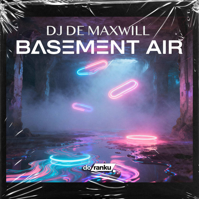 Обкладинка: Basement Air — DJ De Maxwill