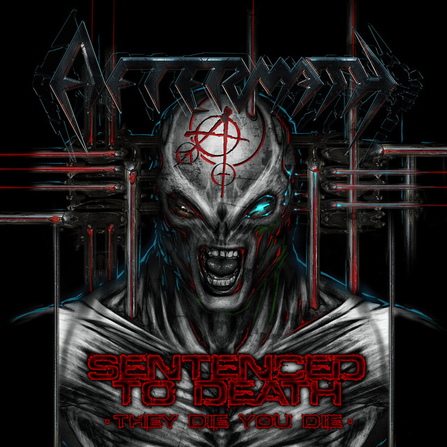 Sentenced to Death (They Die You Die)