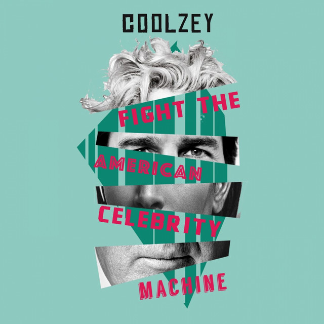 Fight the American Celebrity Machine cover art