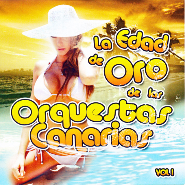 La Edad de Oro de las Orquestas Canarias Vol. 1 cover