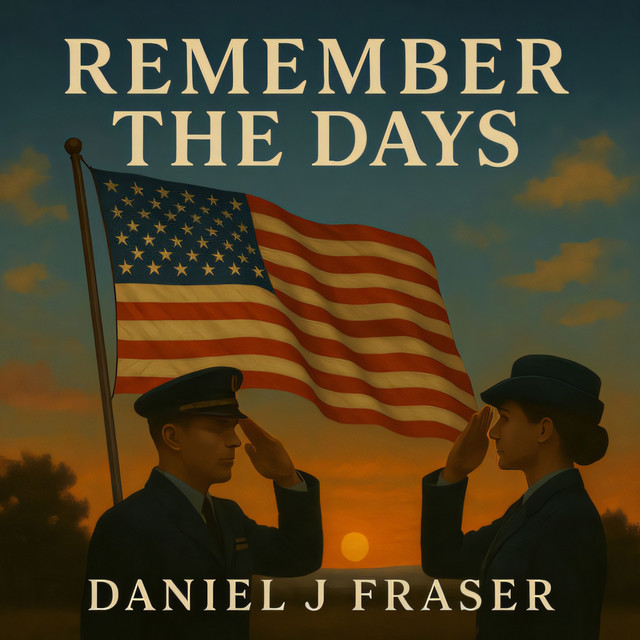 Daniel J Fraser – Remember The Days - Edit