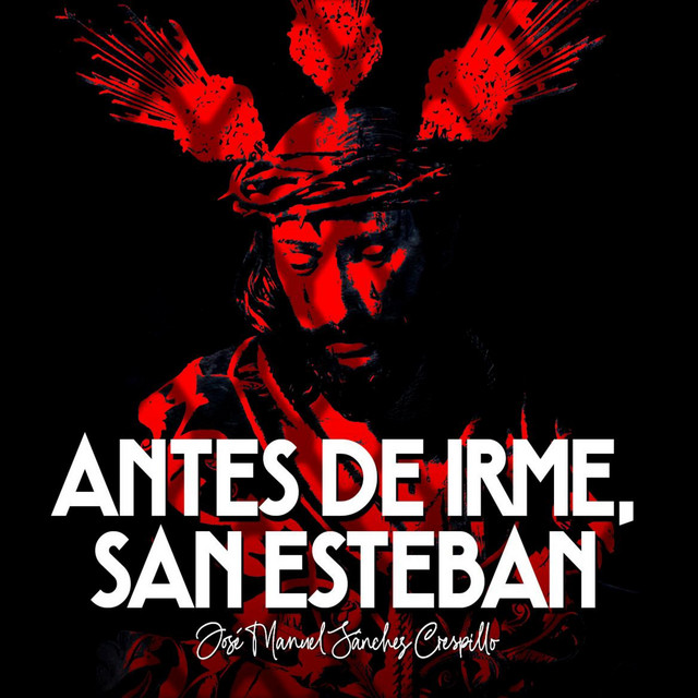 Antes de irme, San Esteban album image