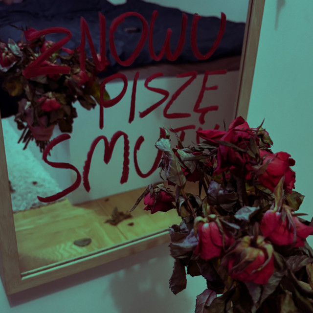znowu piszę smuty