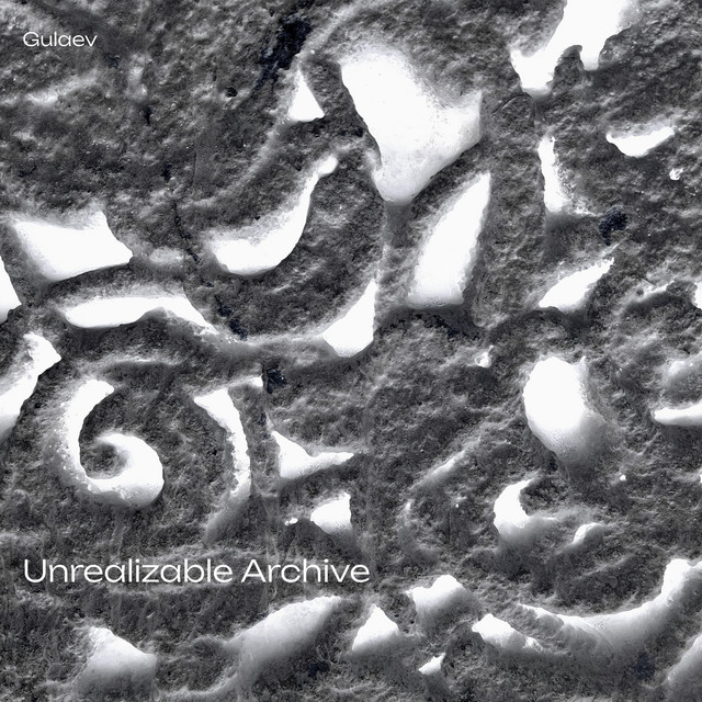 Cover art for Gulaev — Unrealizable Archive