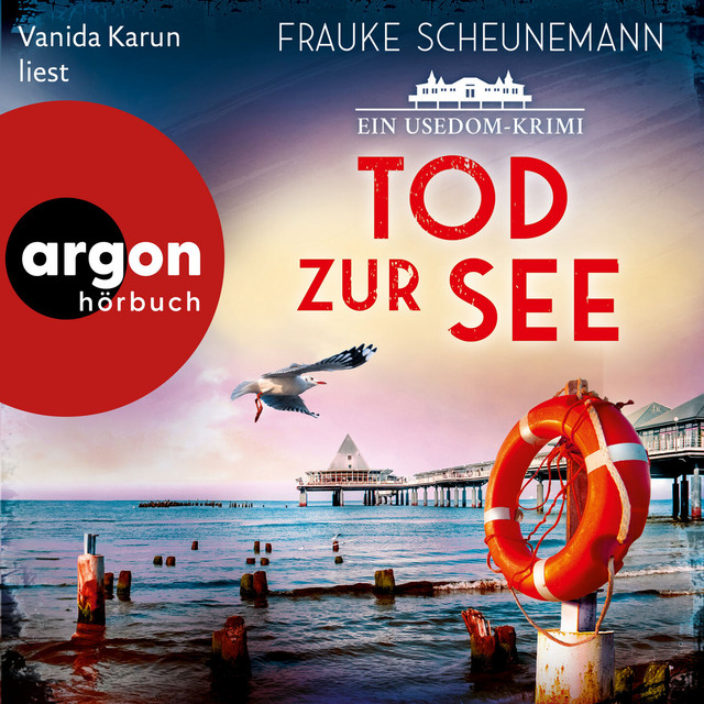 Tod zur See - Ein Usedom-Krimi [Mai und Lorenz ermitteln auf Usedom, Band 3 (Ungekürzte Lesung)] cover art