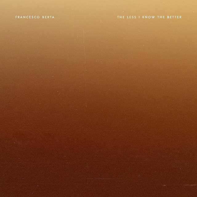 The Less I Know The Better (single)