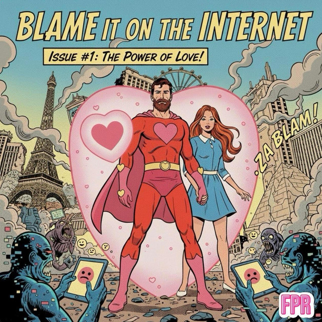 Blame It On The Internet