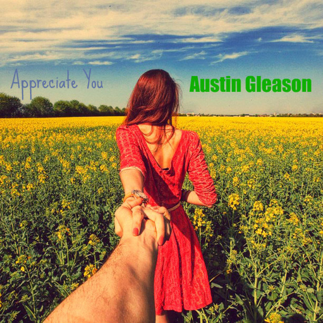 Appreciate You – Single de Austin Gleason | Spotify