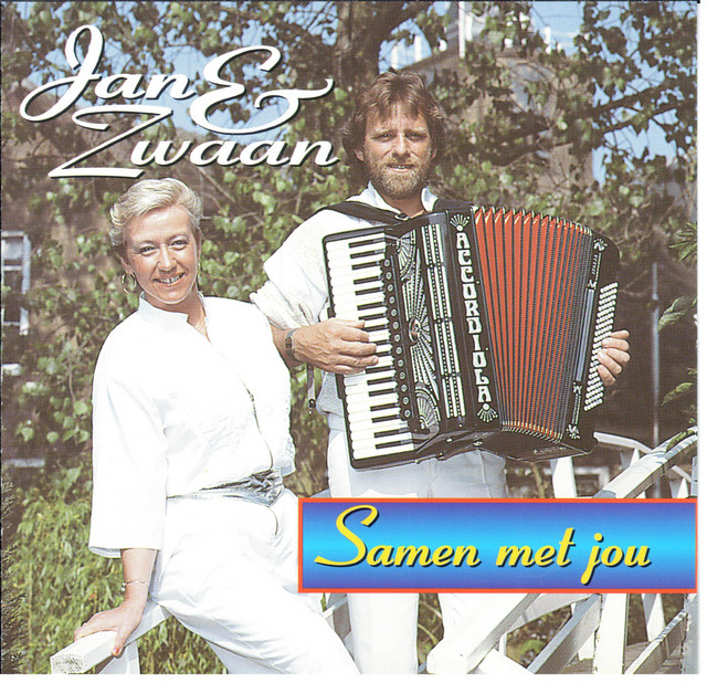 Samen met jou - Album by Jan & Zwaan | Spotify