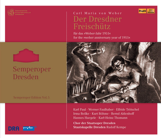 Weber: Der Freischütz (Semperoper Edition, Vol. 5) (1951)