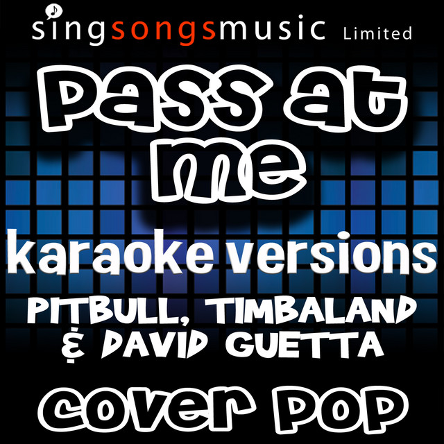 Pass At Me (Tribute to Timbaland, Pitbull & David Guetta)