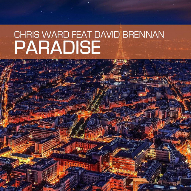 Paradise - Radio Edit - song and lyrics by Chris Ward | Spotify