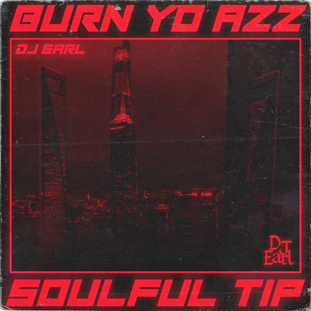 Burn Yo Azz album art