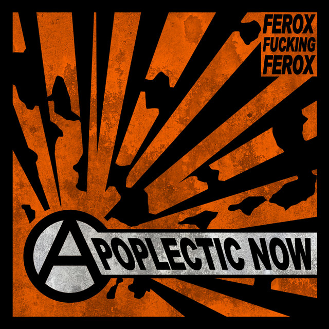 FEROX FUCKING FEROX