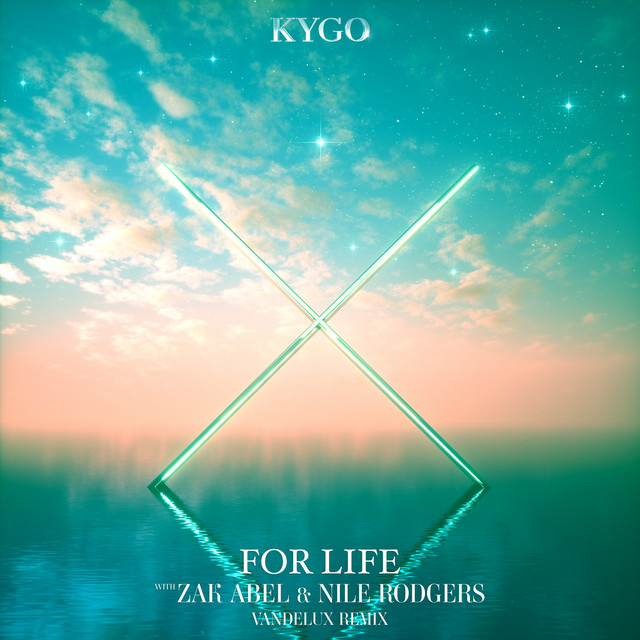 For Life (feat. Zak Abel & Nile Rodgers) [Vandelux Remix] - Single