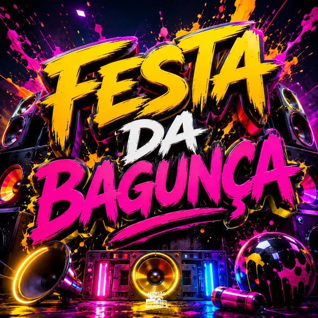 Festa da Bagunça