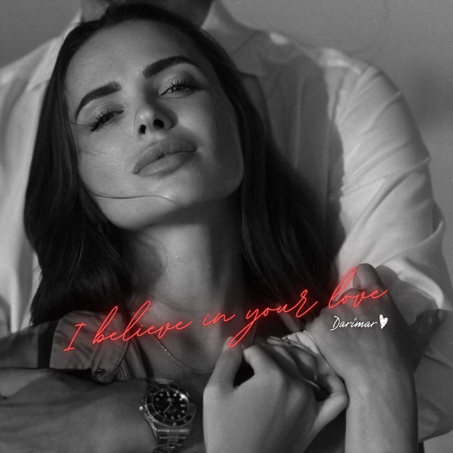 Обкладинка: I Believe in Your Love — DARIMAR