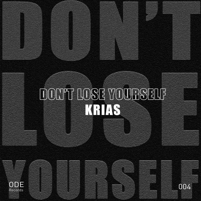 Don t Lose Yourself Single By Krias Spotify