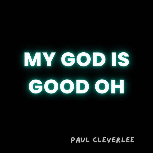 My God Is Good Oh album image