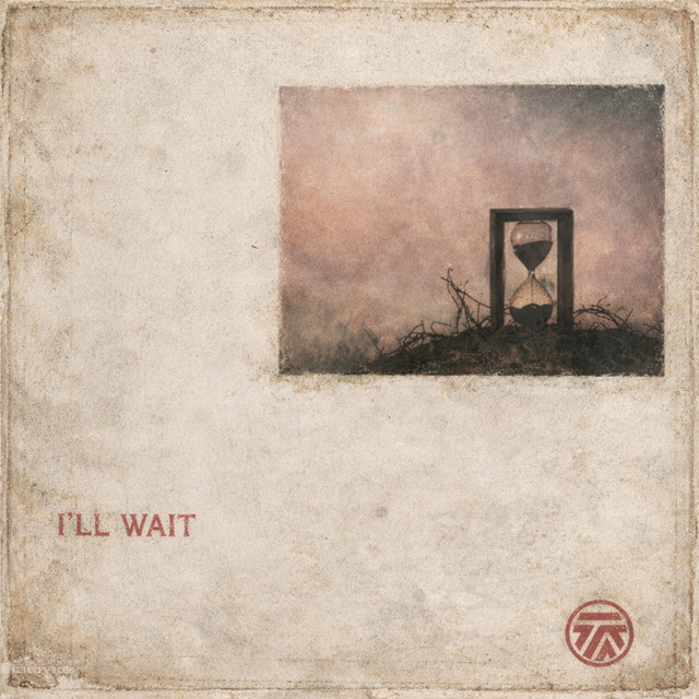I'll Wait