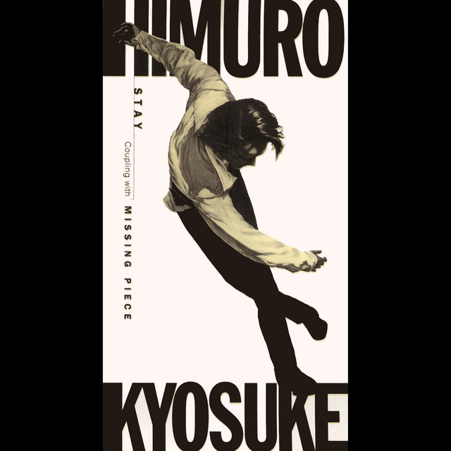 STAY - song and lyrics by Kyosuke Himuro | Spotify