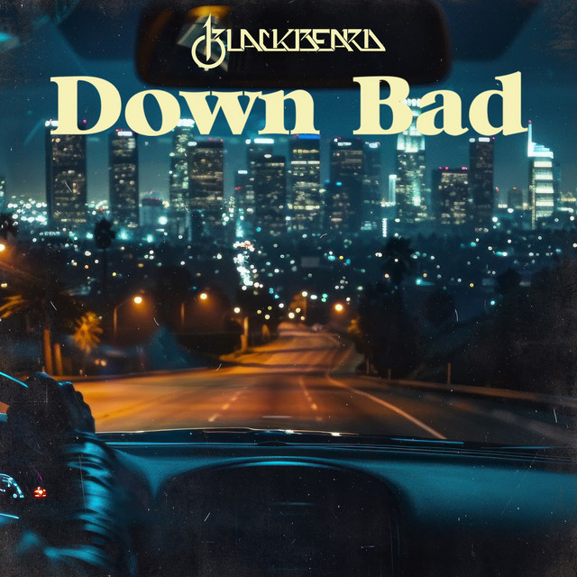 Down Bad