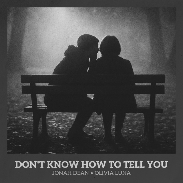 Don't Know How to Tell You - Original Track