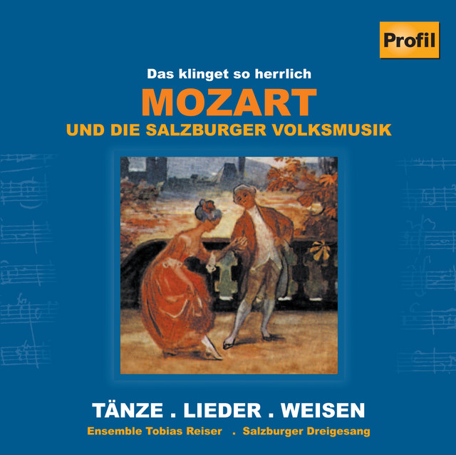 Mozart: Mozart Und Die Salzburger Volksmusik