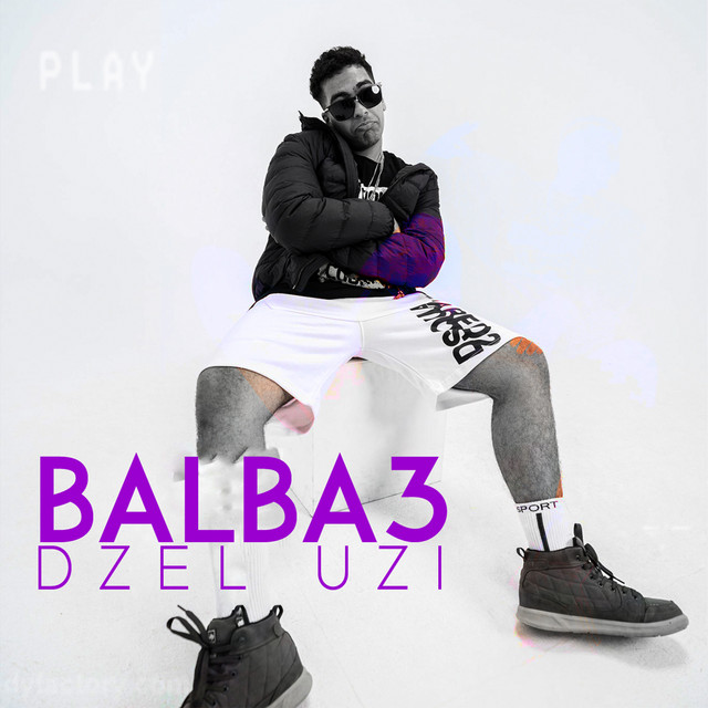 BALBA3 - Single by Dzel Uzi | Spotify