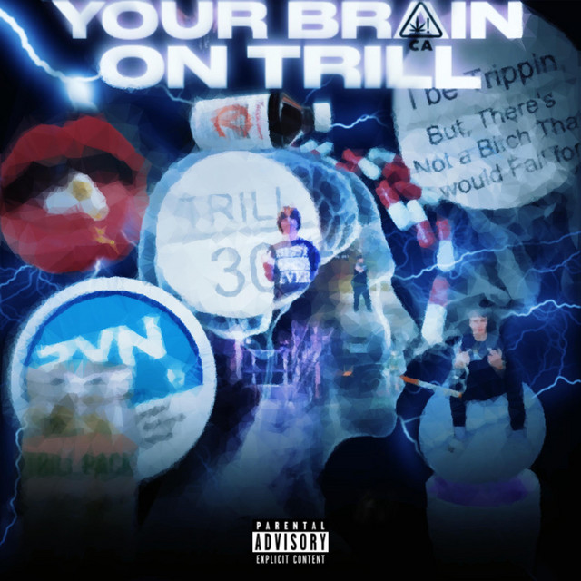 YOUR BRAIN ON TRILL cover art