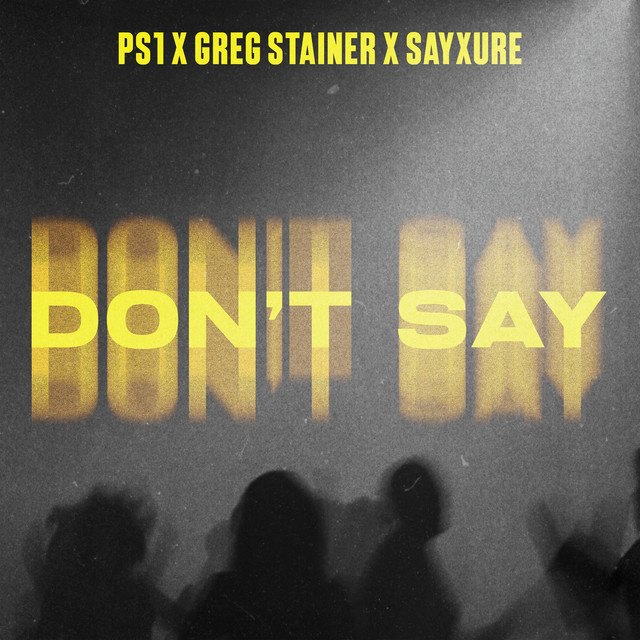 Don't Say