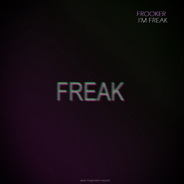 Обкладинка Frooker — I'm Freak