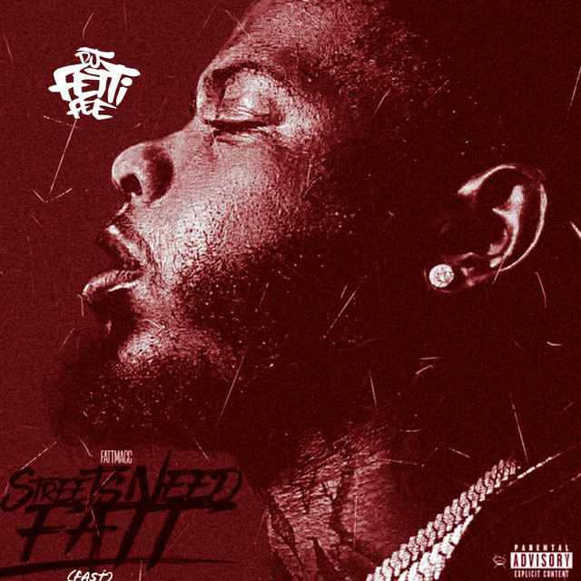 Streets Need Fatt (Fast) cover art