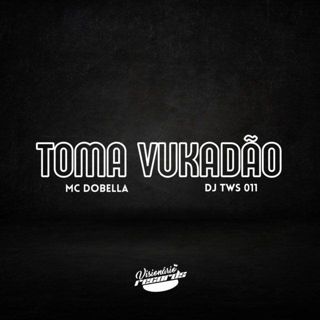 TOMA VUKADÃO cover art