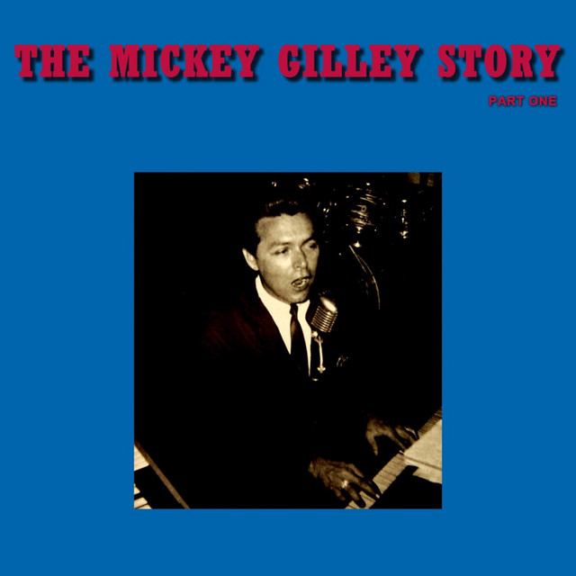 The Mickey Gilley Story cover art