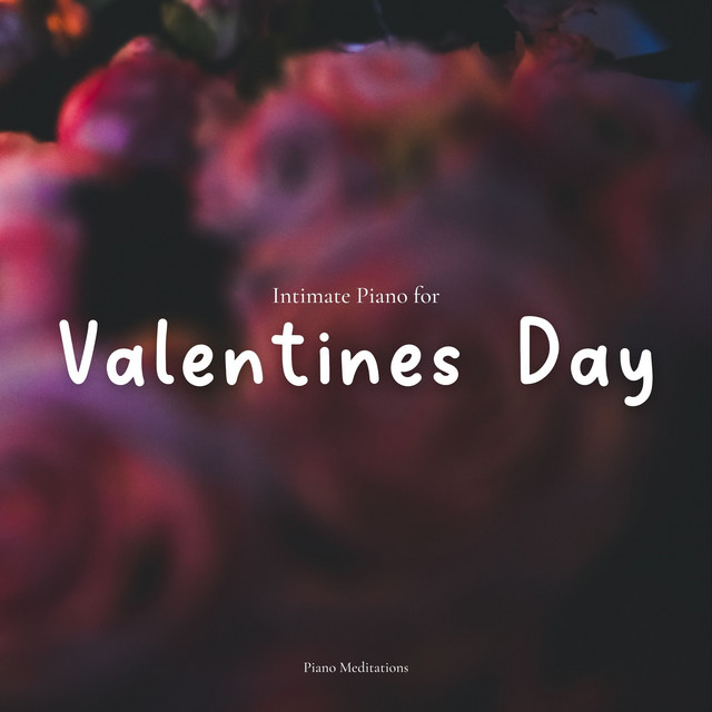 Intimate Piano for Valentines Day cover art
