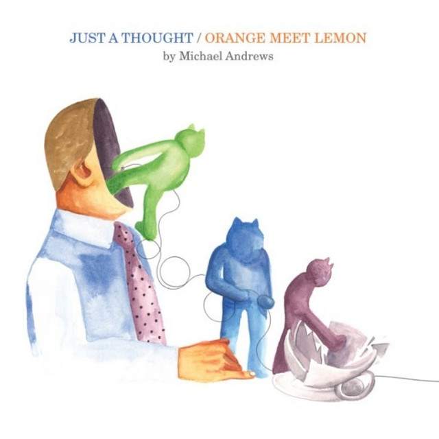Just a Thought / Orange Meet Lemon
