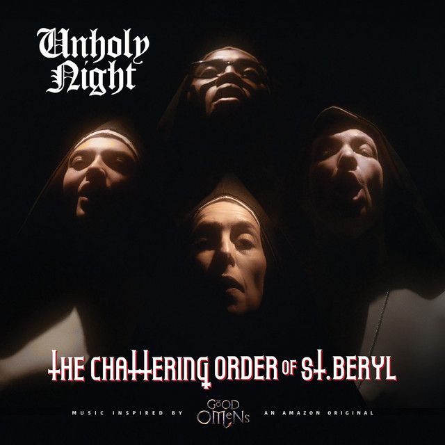 The Chattering Order of St. Beryl Presents: Unholy Night (Music Inspired by Good Omens) cover art
