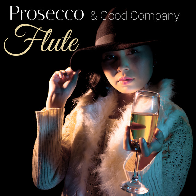 Prosecco Flute and Good Company cover