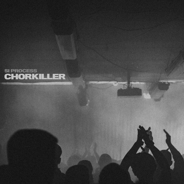 Cover art: Chorkiller — SI Process