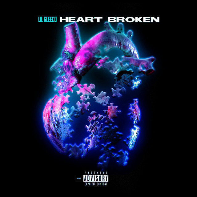Heart Broken - Single by Lil Gleeco | Spotify