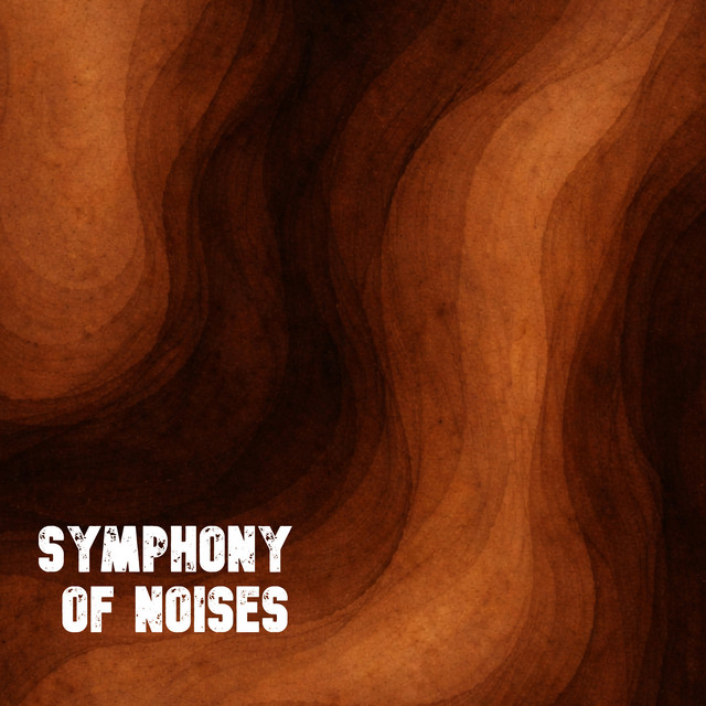 Symphony of Noises