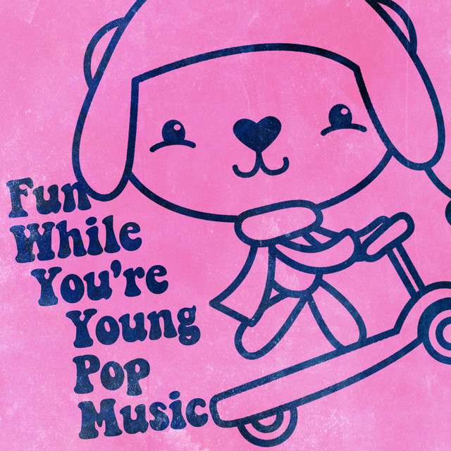 Fun While You're Young Pop Music - Album by Life of the Party | Spotify